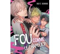 Boy's Love - Fou comme le chapelier