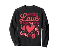 Fou d'amour et J'adore ça Sweatshirt