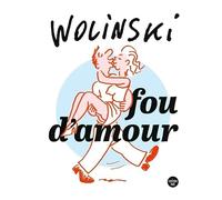 Fou d'amour, nouvelle édition reliée