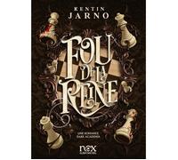 Fou de la reine - Kentin JARNO (Auteur)