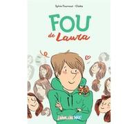 Fou de Laura Sylvie Fournout (Auteur), Clotka (Illustration)
