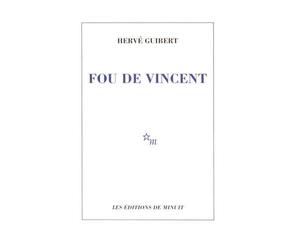 Fou de Vincent de Guibert. Hervé (1989) Broché