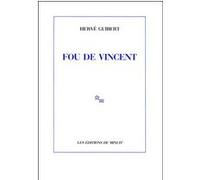 Fou de Vincent Hervé Guibert (Auteur)