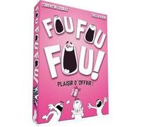 Fou Fou Fou - Plaisir D'Offrir
