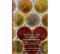 Foucault And The Modern International