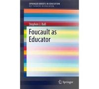 Foucault as Educator - [Version Originale] Stephen J Ball (Auteur)