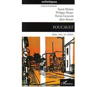 Alain Brossat – Foucault : Dans tous ses éclats – Essai – Broché