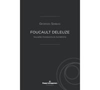 Foucault Deleuze Nouvelles impressions du surréalisme - Georges Sebbag - Hermann - broché - Essai