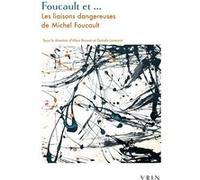 Foucault et… Alain Brossat (Editeur du volume), Alain Brossat (Contributions), Pierre Macherey (Contributions), Alain Naze (Contributions), Francesca Pierini (Contributions), Olivier Renaut (Contribut