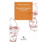 Foucault et la guerre : À partir de Schmitt, contre Schmitt