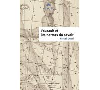 Foucault et les normes du savoir Pascal Engel (Auteur)