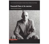 Foucault Face À La Norme