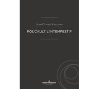 Foucault l'intempestif - Jean-Claude Vuillemin - Hermann - broché - Essai