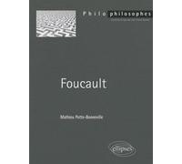 Foucault - Mathieu Potte-Bonneville - Ellipses - broché - Essai
