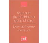 Foucault ou le nihilisme de la chaire