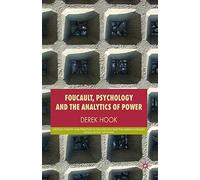 Foucault, Psychology And The Analytics Of Power