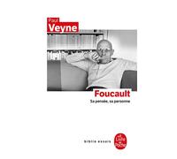 Foucault, sa pensée, sa personne - Paul Veyne - Lgf - Poche - Etude