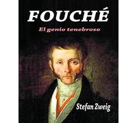 Fouché: El genio tenebroso