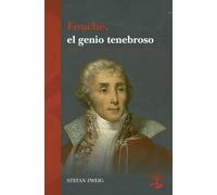 Fouché, el genio tenebroso