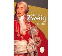 Fouché - Stefan Zweig - Lgf - Poche - Biographie