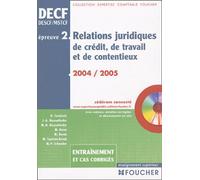 Foucher Expertise comptable : Relations juridiques de crédit, de travail et de contentieux, épreuve n° 2 DECF, DESCF/MSTCF (Entraînement et cas corrigés)
