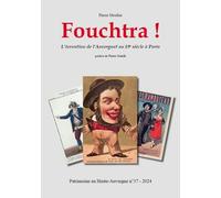 FOUCHTRA ! L'INVENTION DE L'AUVERGNAT AU 19EME SIECLE A PARIS