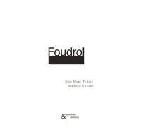 Foudrol - Jean-Marc Turine - Esperluète Eds - relié - Roman