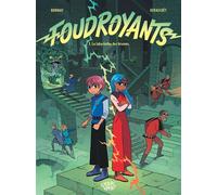 Foudroyants - Tome 3 - Le labyrinthe des brumes - Mathieu Burniat - Charivari - cartonné - Bande dessinée jeunesse