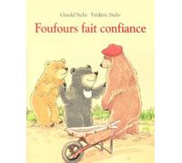 Foufours Fait Confiance