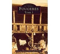 Fougères - Tome I