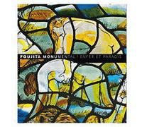 Foujita monumental ! Enfer et paradis