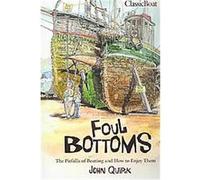 Foul Bottoms John Quirk (Auteur)