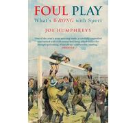 Foul Play: What's Wrong With Sport