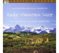 Foulke, Bruce - Rocky Mountain Suite: Inst Tribute to John Denver