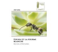 Founa et la fourmi blanche: Recueil d'Histoires
