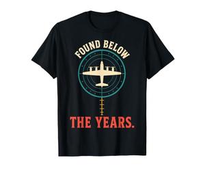 Found Below The Years Deep Sea Aviation History T-Shirt