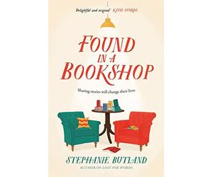 Found in a Bookshop: 'Heartwarming, emotional and full of kindness . . . life-affirming' Sara Nisha Adams