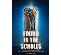 Found in the Scrolls: Reading the Dead Sea Scrolls, and the texts nobody can open
