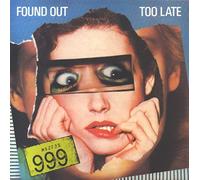 FOUND OUT TOO LATE 7" (45) UK RADAR 1979