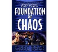 Foundation and Chaos Greg Bear (Auteur)