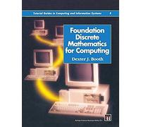 Foundation Discrete Mathematics For Computing