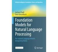 Foundation Models For Natural Language Processing