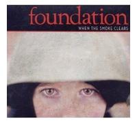 Foundation When the Smoke Clears (CD) Album