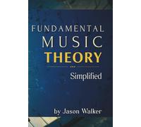 Foundational Music Theory: Understanding the Harmony