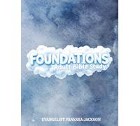 FOUNDATIONS: ADULT BIBLE STUDY