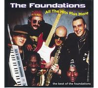 Foundations - All The Hits Plus More