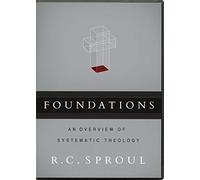 Foundations: An Overview of Systematic Theology