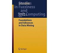 Foundations And Advances In Data Mining