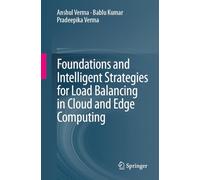 Foundations and Intelligent Strategies for Load Balancing in Cloud and Edge Computing