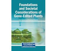 Foundations and Societal Considerations of Gene-Edited Plants